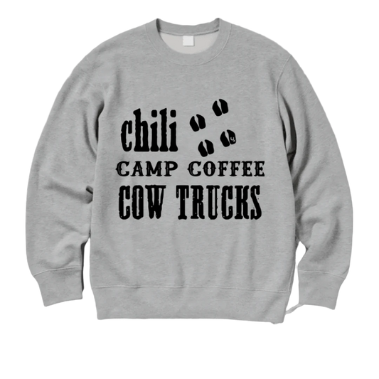 Chili, Camp Coffee, and Cowtrucks Sweatshirt